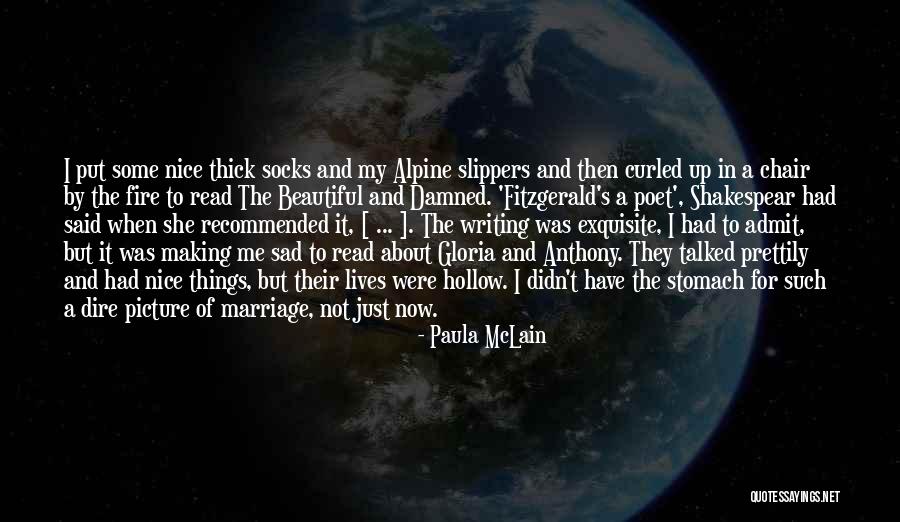 Princess If Shoe Quotes By Paula McLain Princess If Shoe Quotes By Paula McLain