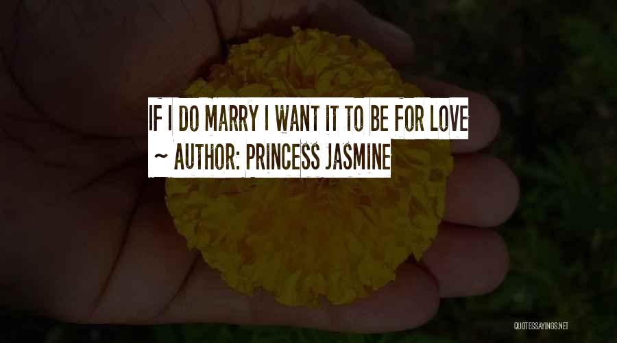 Princess Jasmine Quotes 559829