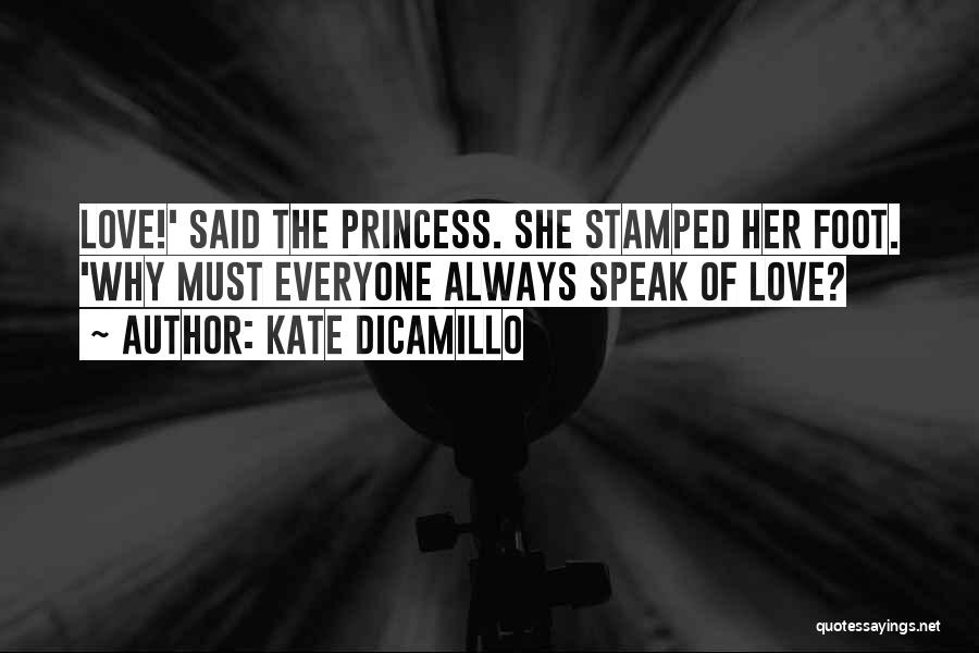 Princess Kate Quotes By Kate DiCamillo