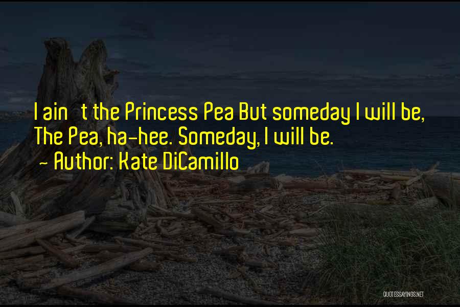 Princess Kate Quotes By Kate DiCamillo