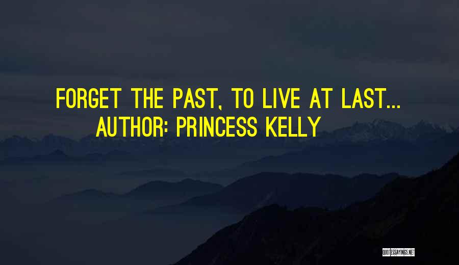 Princess Kelly Quotes 287181