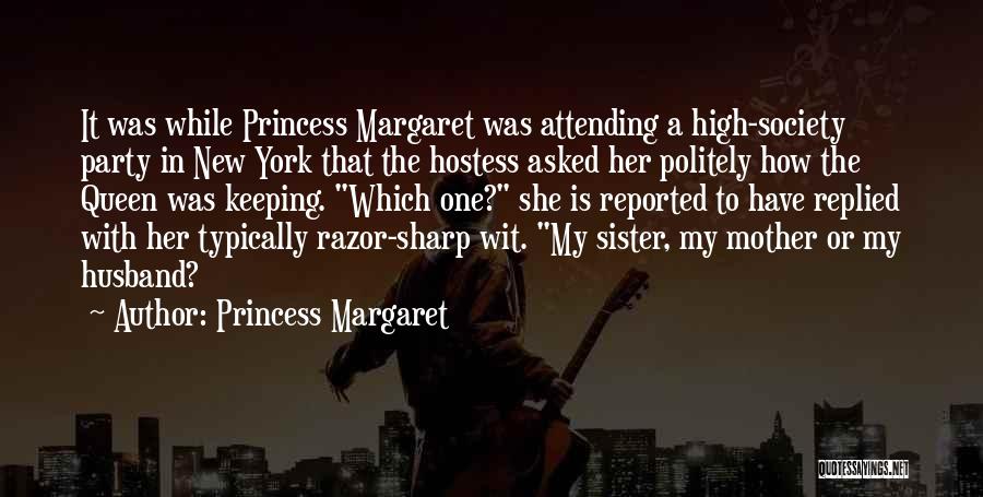 Princess Margaret Quotes 110043