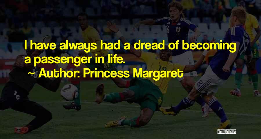 Princess Margaret Quotes 1751644