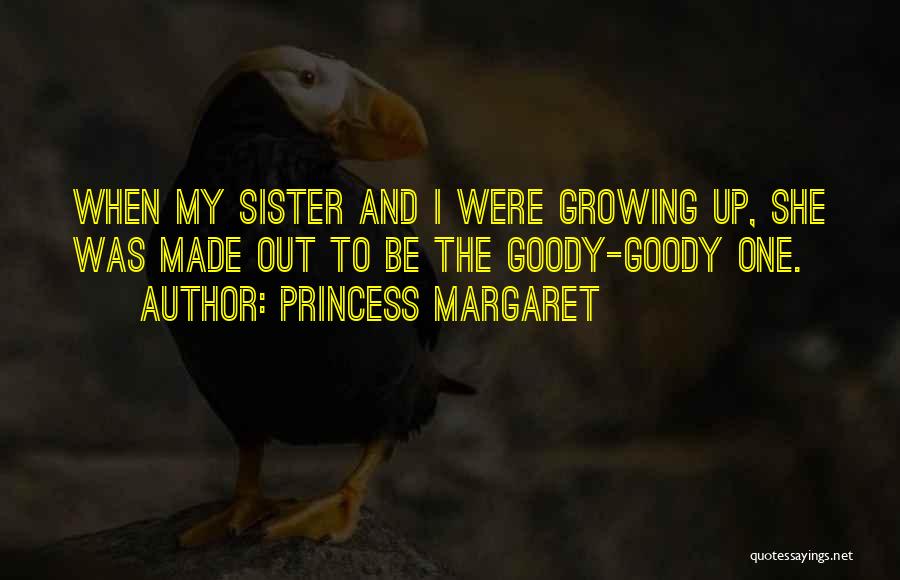 Princess Margaret Quotes 2205174