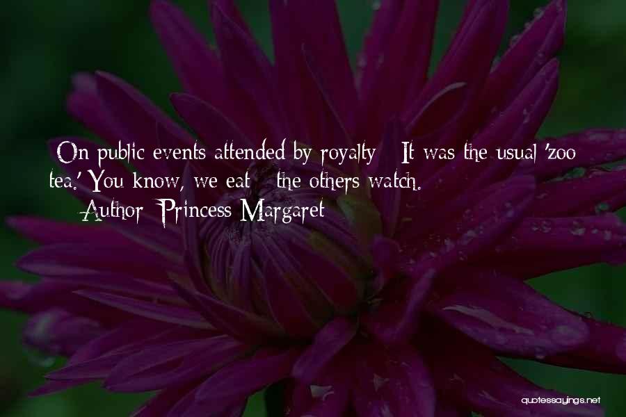 Princess Margaret Quotes 665815