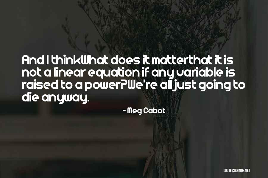 Princess Mia Thermopolis Quotes By Meg Cabot Princess Mia Thermopolis Quotes By Meg Cabot