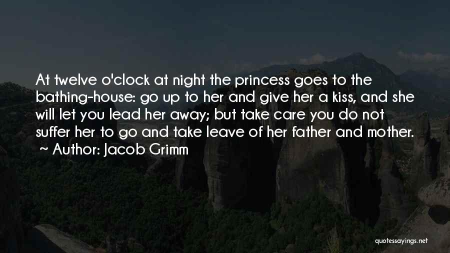 Princess Of Father Quotes By Jacob Grimm