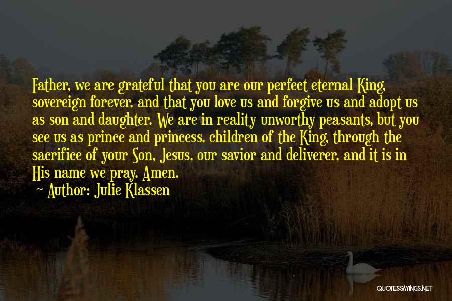Princess Of Father Quotes By Julie Klassen