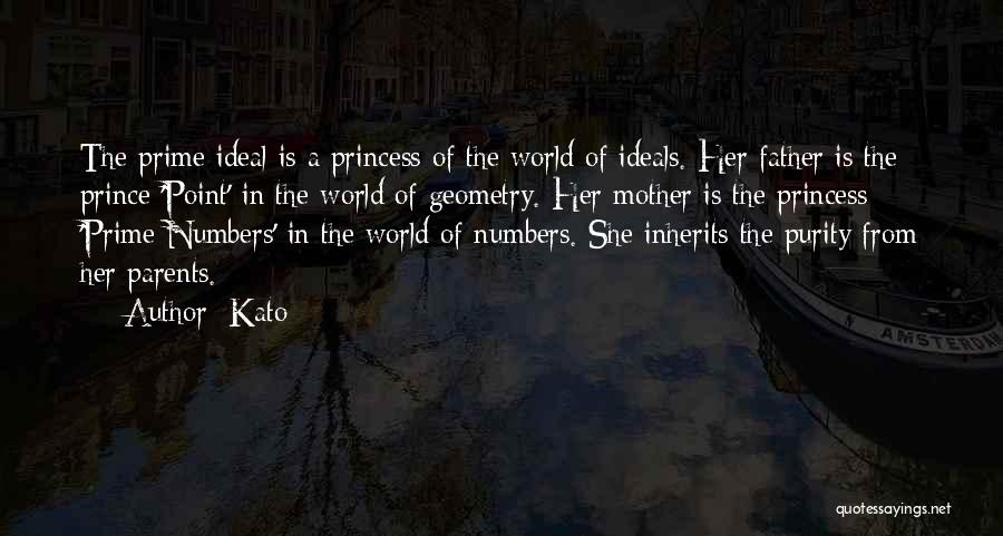 Princess Of Father Quotes By Kato