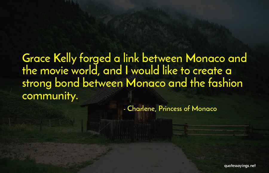 Princess Of Monaco Quotes By Charlene, Princess Of Monaco