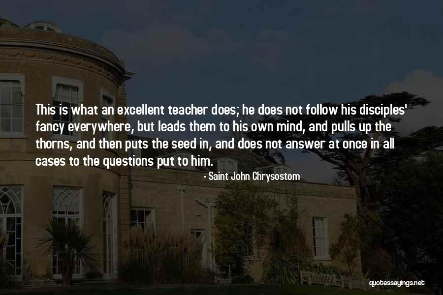 Princess Of The Silver Woods Quotes By Saint John Chrysostom Princess Of The Silver Woods Quotes By Saint John Chrysostom
