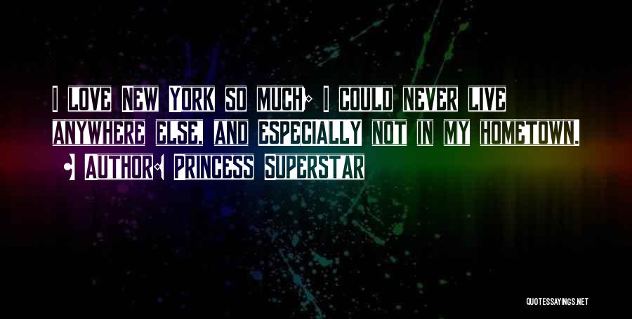 Princess Superstar Quotes 1234288