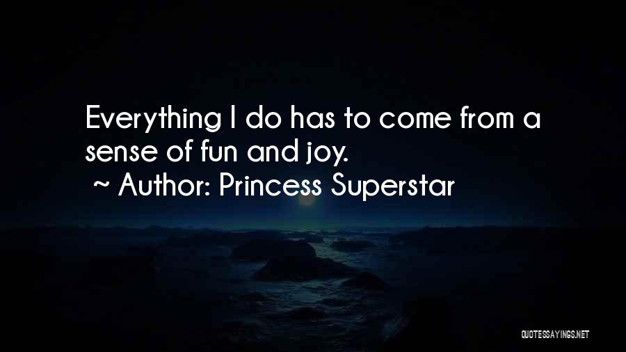 Princess Superstar Quotes 2239270