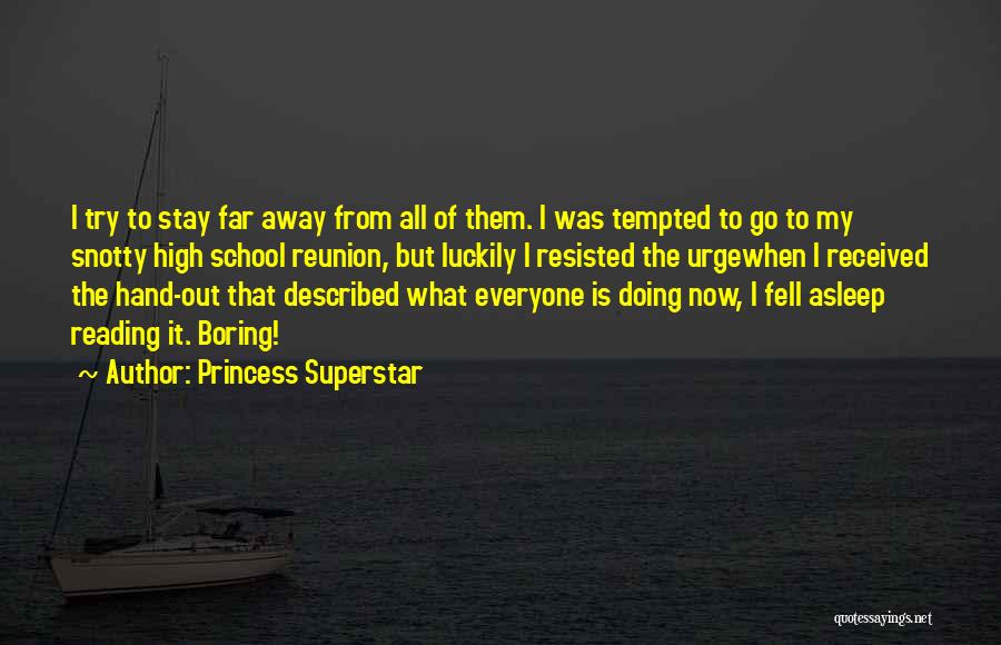 Princess Superstar Quotes 690949