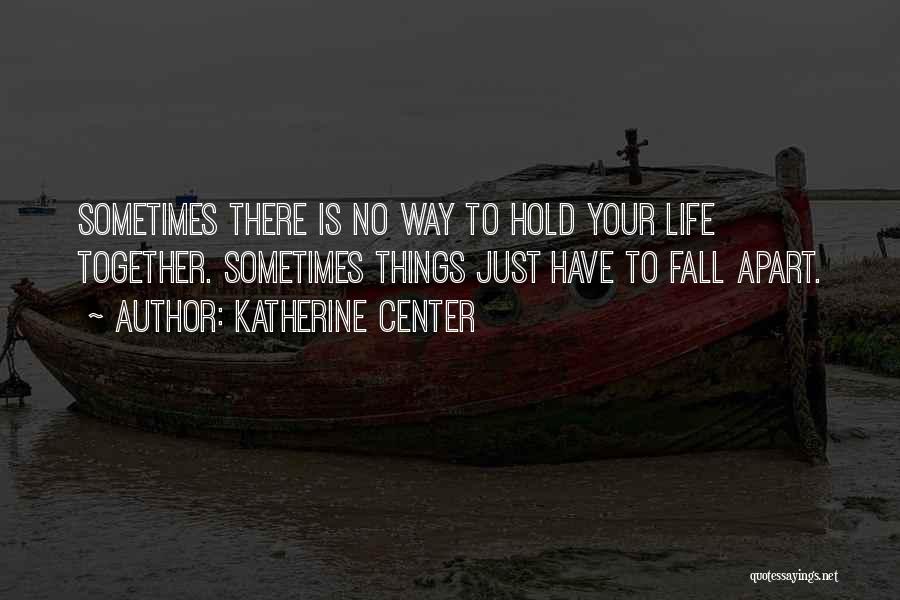 Princess Tamina Quotes By Katherine Center