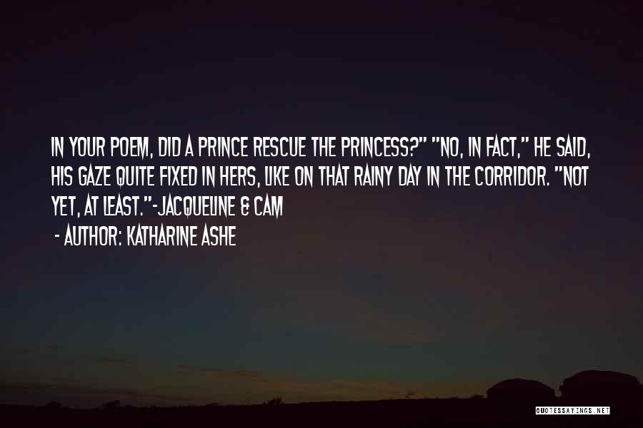 Princess Without Prince Quotes By Katharine Ashe