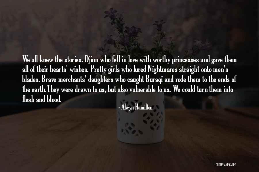 Princesses And Love Quotes By Alwyn Hamilton Princesses And Love Quotes By Alwyn Hamilton