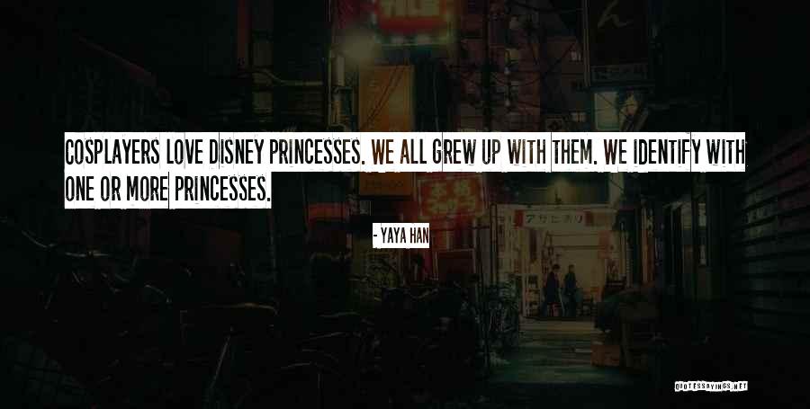 Princesses And Love Quotes By Yaya Han Princesses And Love Quotes By Yaya Han