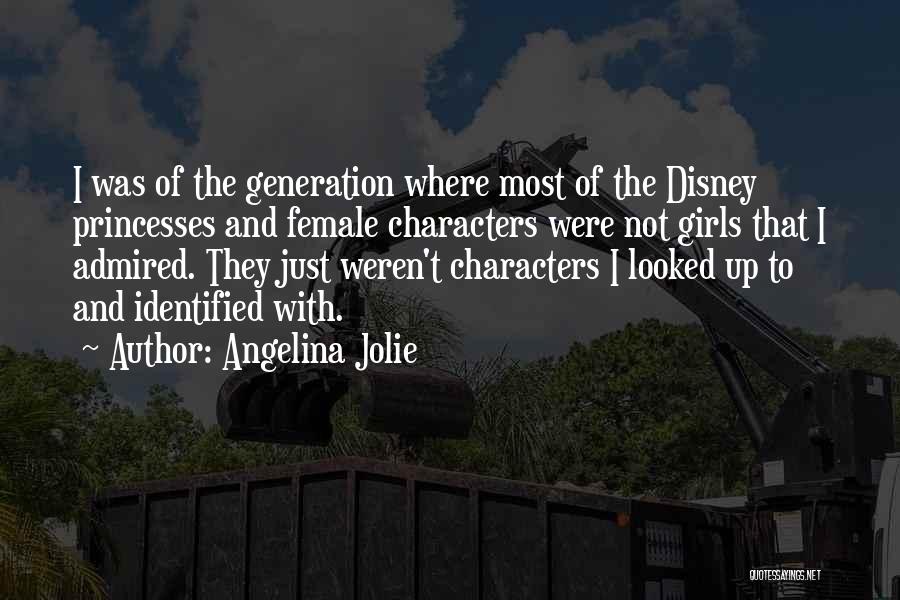 Princesses Disney Quotes By Angelina Jolie