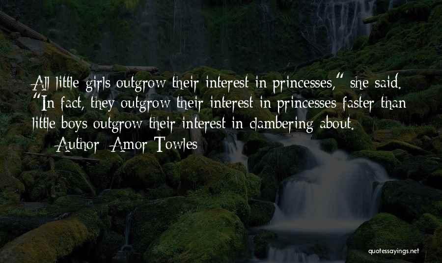 Princesses Quotes By Amor Towles