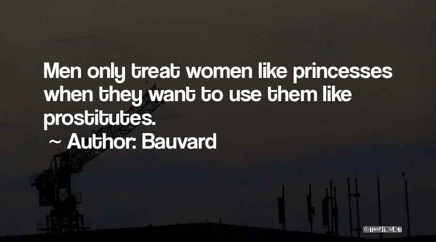 Princesses Quotes By Bauvard