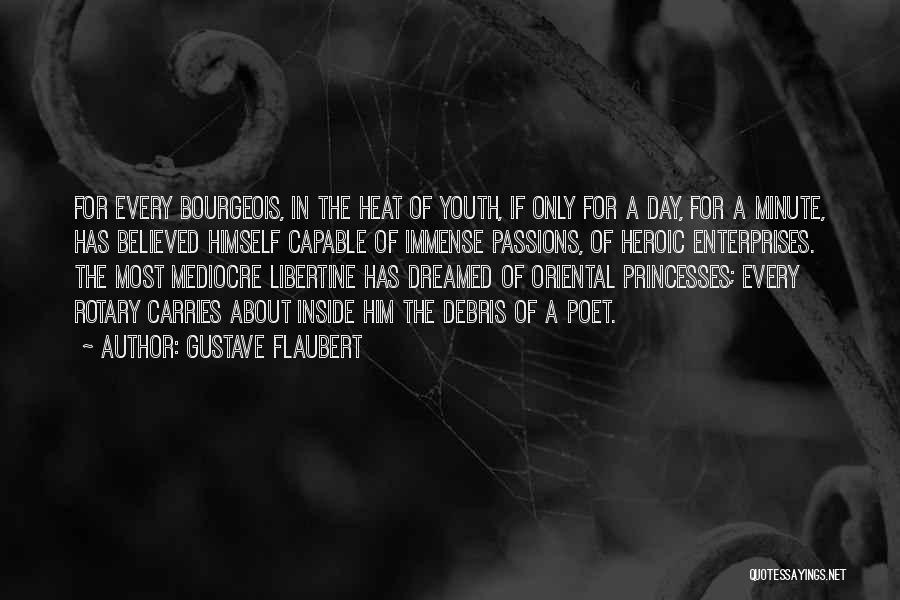 Princesses Quotes By Gustave Flaubert