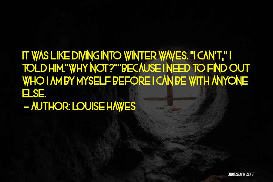 Princesses Quotes By Louise Hawes