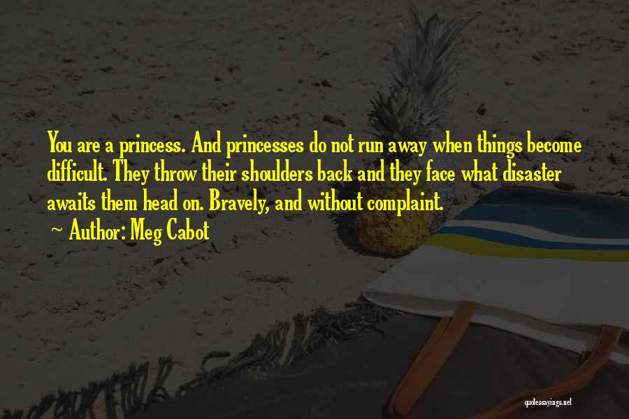 Princesses Quotes By Meg Cabot