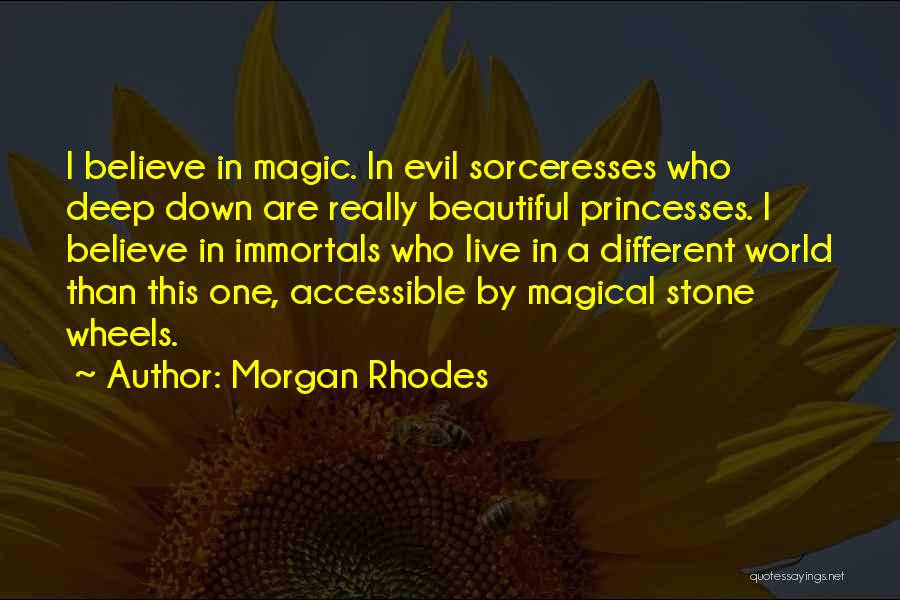 Princesses Quotes By Morgan Rhodes