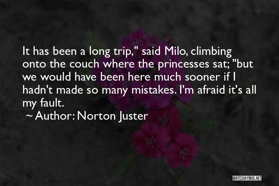 Princesses Quotes By Norton Juster