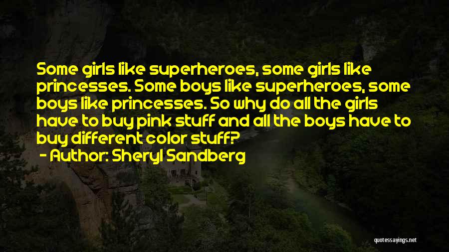 Princesses Quotes By Sheryl Sandberg