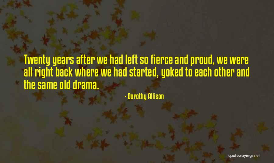 Princessly Dresses Quotes By Dorothy Allison Princessly Dresses Quotes By Dorothy Allison