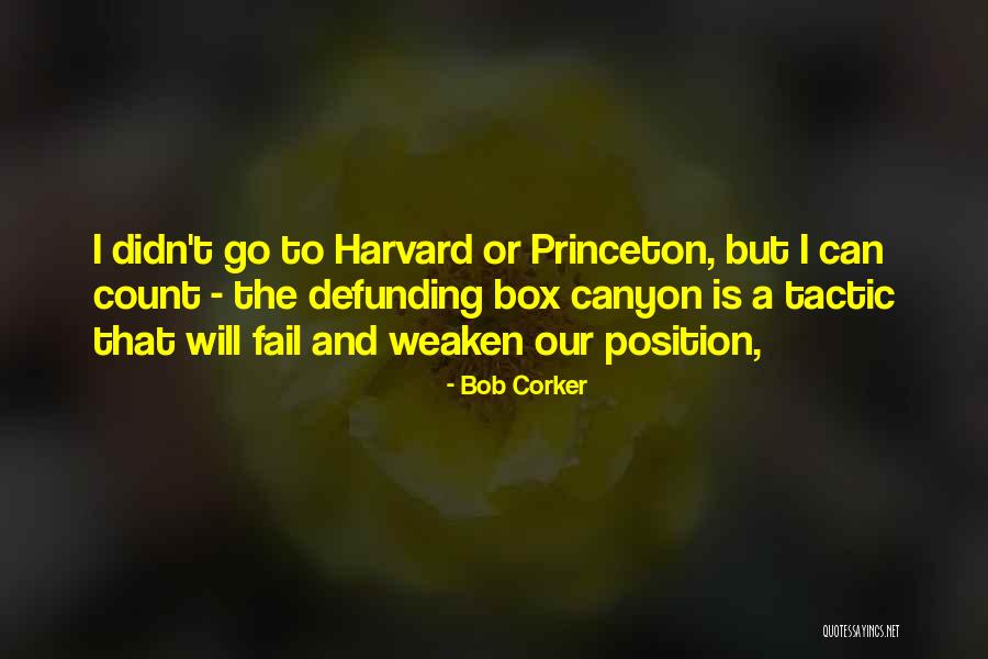 Princeton Quotes By Bob Corker