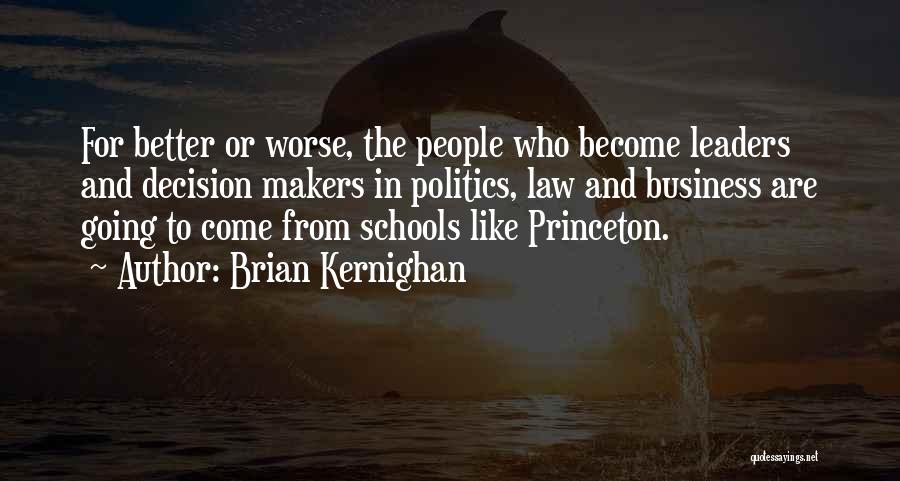 Princeton Quotes By Brian Kernighan