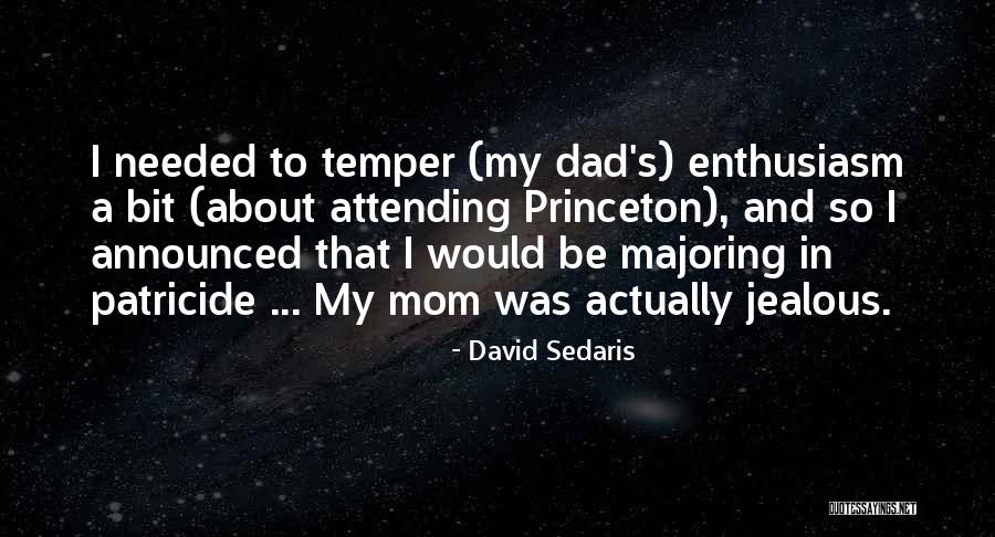 Princeton Quotes By David Sedaris