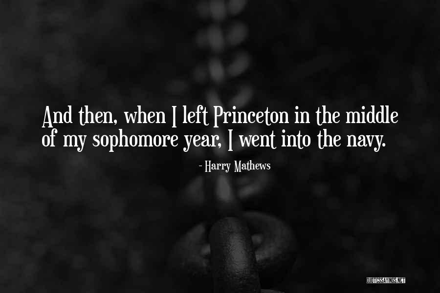 Princeton Quotes By Harry Mathews