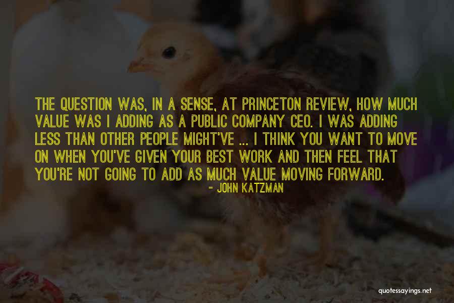 Princeton Quotes By John Katzman