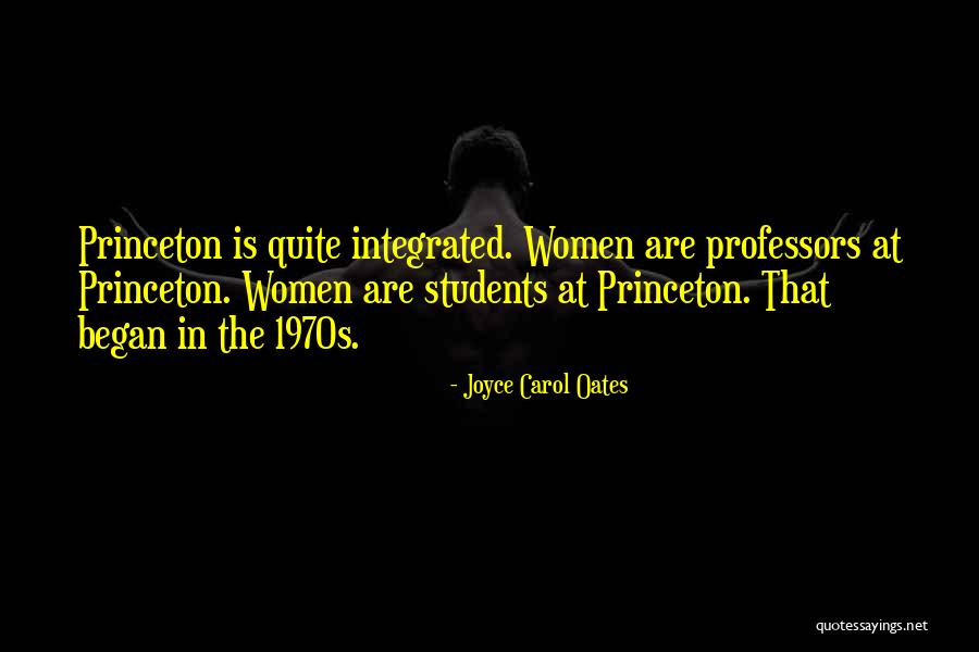 Princeton Quotes By Joyce Carol Oates