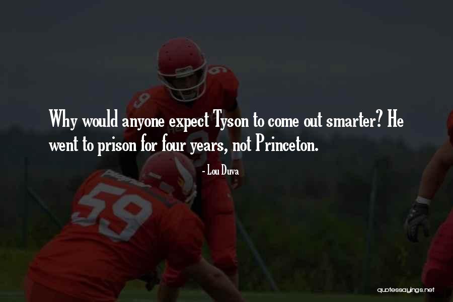 Princeton Quotes By Lou Duva