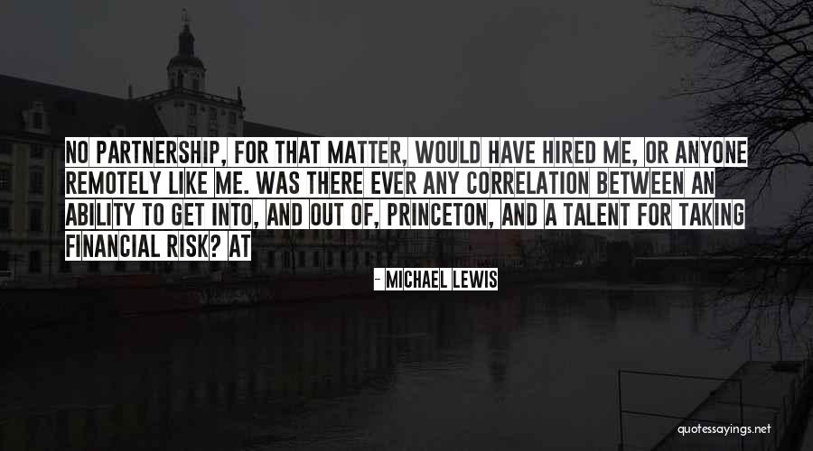 Princeton Quotes By Michael Lewis