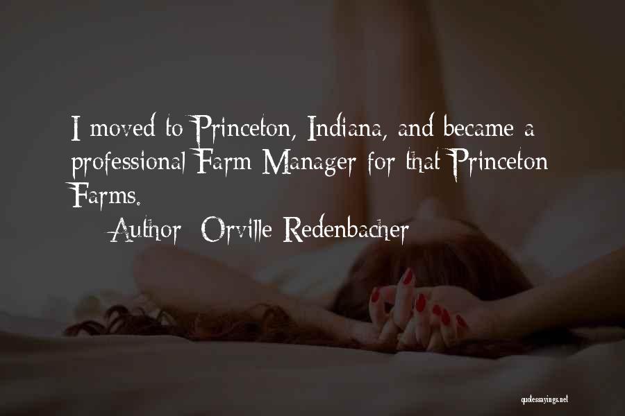 Princeton Quotes By Orville Redenbacher