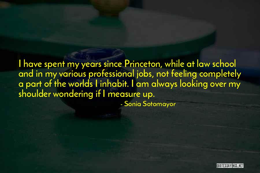 Princeton Quotes By Sonia Sotomayor