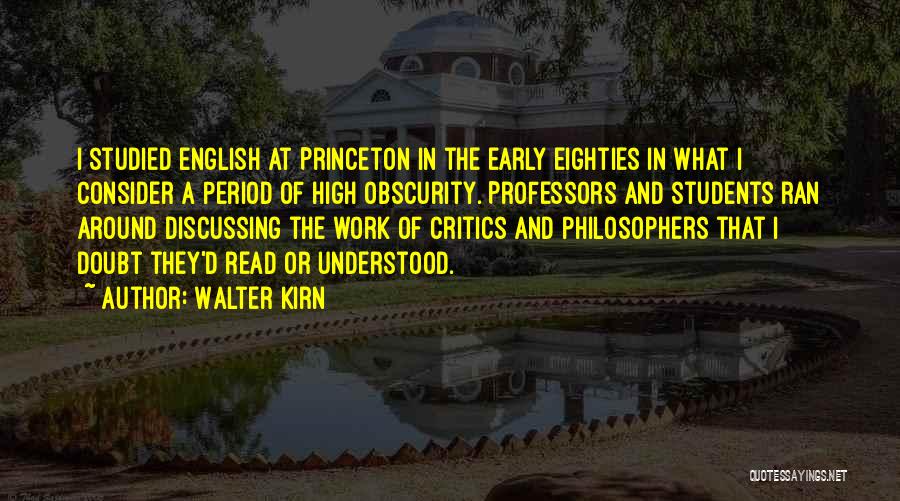 Princeton Quotes By Walter Kirn