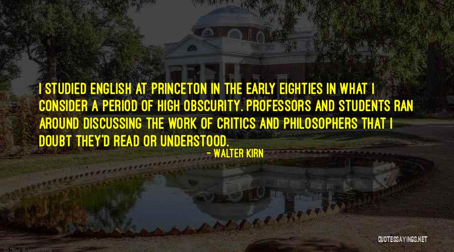 Princeton Quotes By Walter Kirn