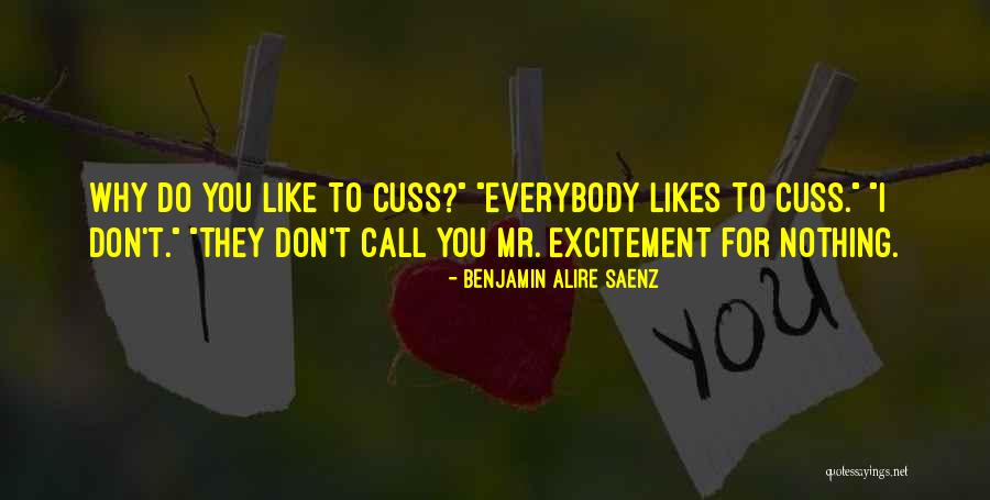 Princicar Quotes By Benjamin Alire Saenz Princicar Quotes By Benjamin Alire Saenz