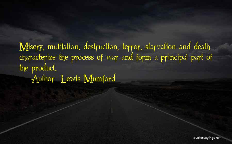 Principal Lewis Quotes By Lewis Mumford