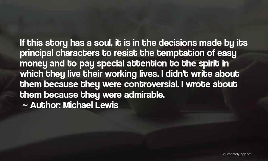 Principal Lewis Quotes By Michael Lewis
