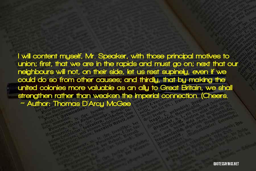 Principal Mcgee Quotes By Thomas D'Arcy McGee
