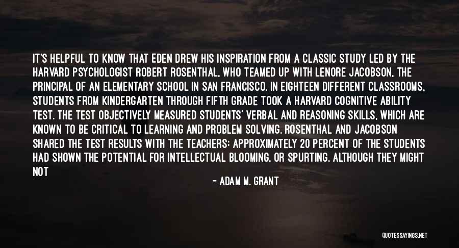 Principal Of School Quotes By Adam M. Grant