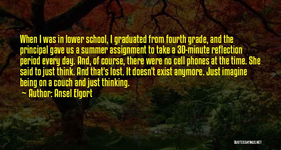 Principal Of School Quotes By Ansel Elgort